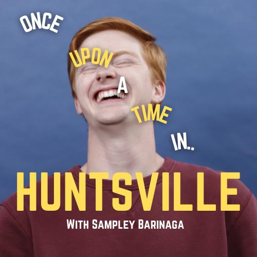 Once Upon a Time in... Huntsville